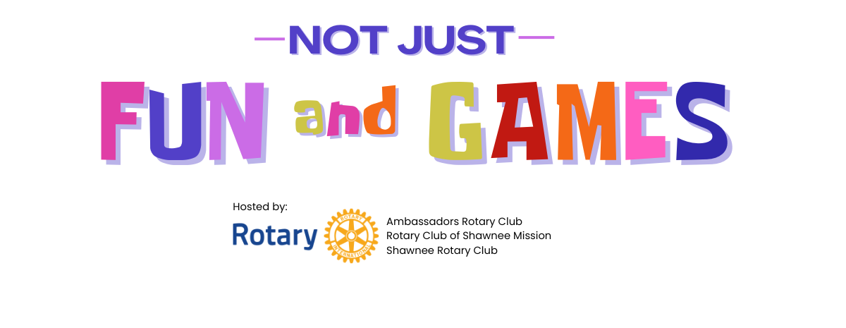 Not Just Fun & Games